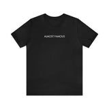 Almost Famous Title Unisex Tee [SAMRI MERCH]