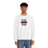 PEACE OVER VIOLENCE- Unisex Crewneck Sweatshirt