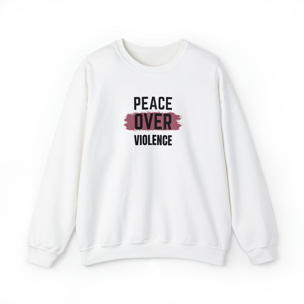 PEACE OVER VIOLENCE- Unisex Crewneck Sweatshirt