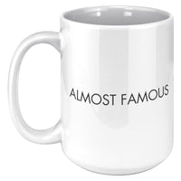 Almost Famous Mug [SAMRI MERCH]- 15oz