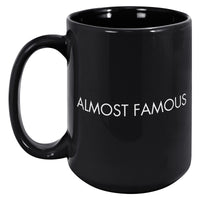 Almost Famous Mug [SAMRI MERCH]- 15oz