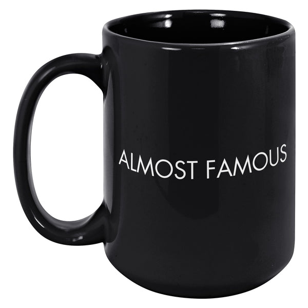 Almost Famous Mug [SAMRI MERCH]- 15oz